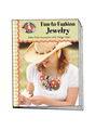 View Fun-to-Fashion Jewelry Craft Book