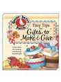 View Tiny Tips for Gifts to Make & Give